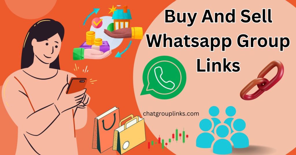 Buy And Sell Whatsapp Group Links