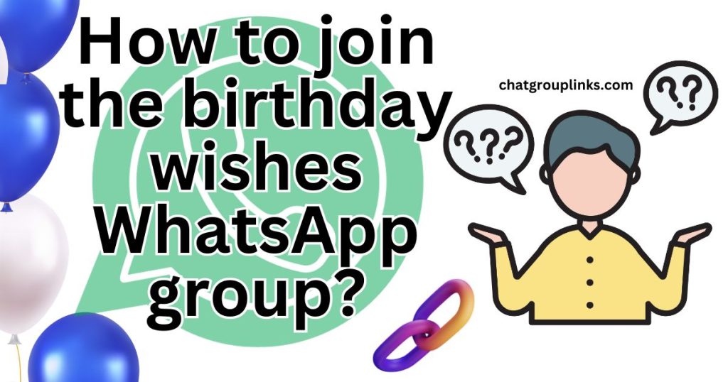 How to join the birthday wishes WhatsApp group?