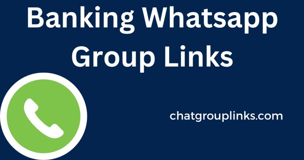 Banking Whatsapp Group Links