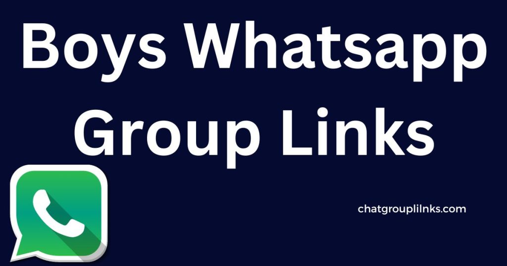 Boys Whatsapp Group Links