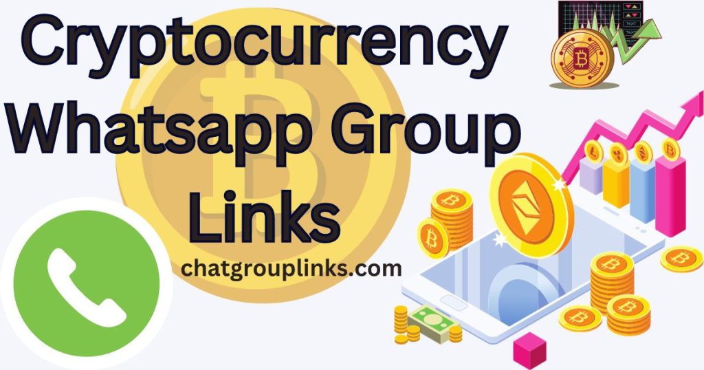 Cryptocurrency Whatsapp Group Links