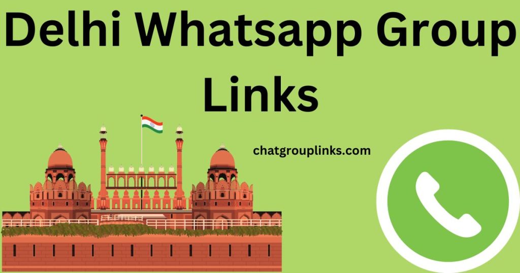 Delhi Whatsapp Group Links
