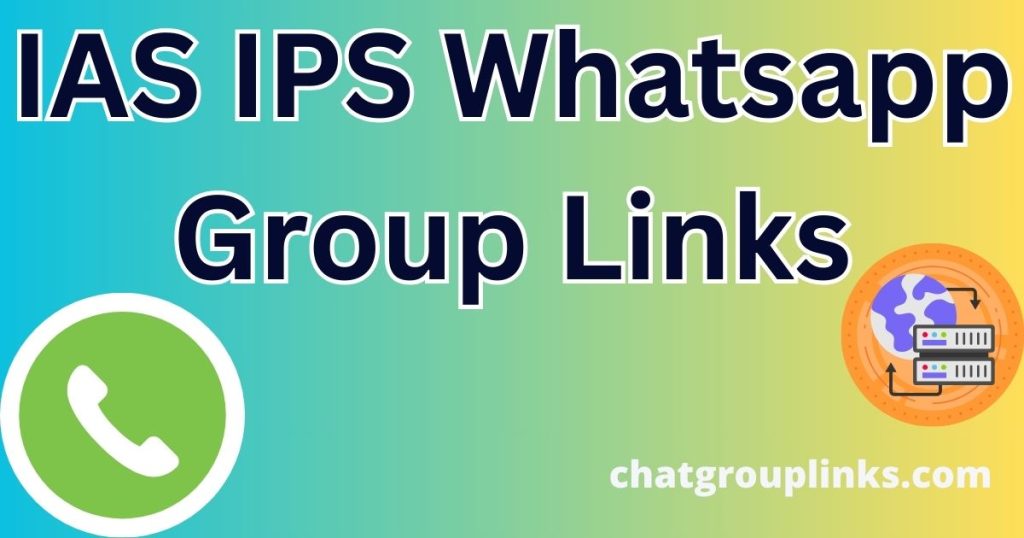 IAS IPS Whatsapp Group Links