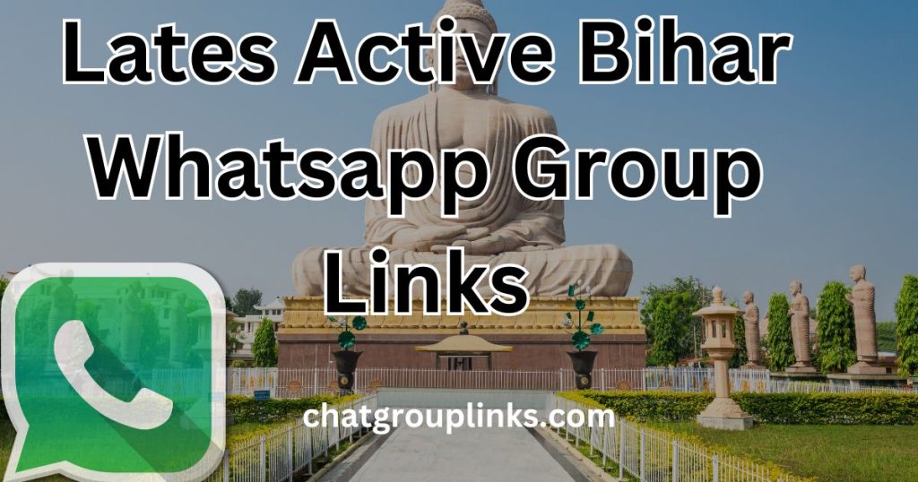 Lates Active Bihar Whatsapp Group Links