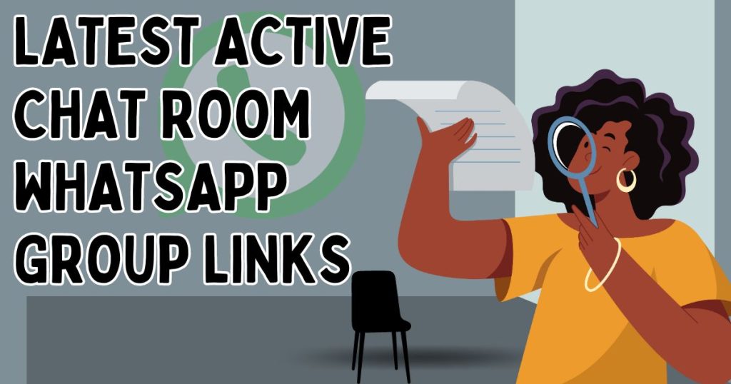 Latest Active Chat Room Whatsapp Group Links