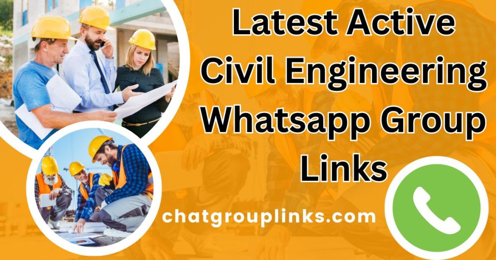 Latest Active Civil Engineering Whatsapp Group Links