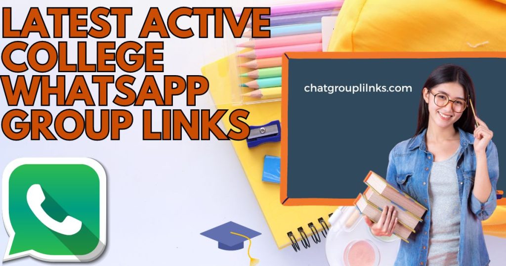 Latest Active College Whatsapp Group Links