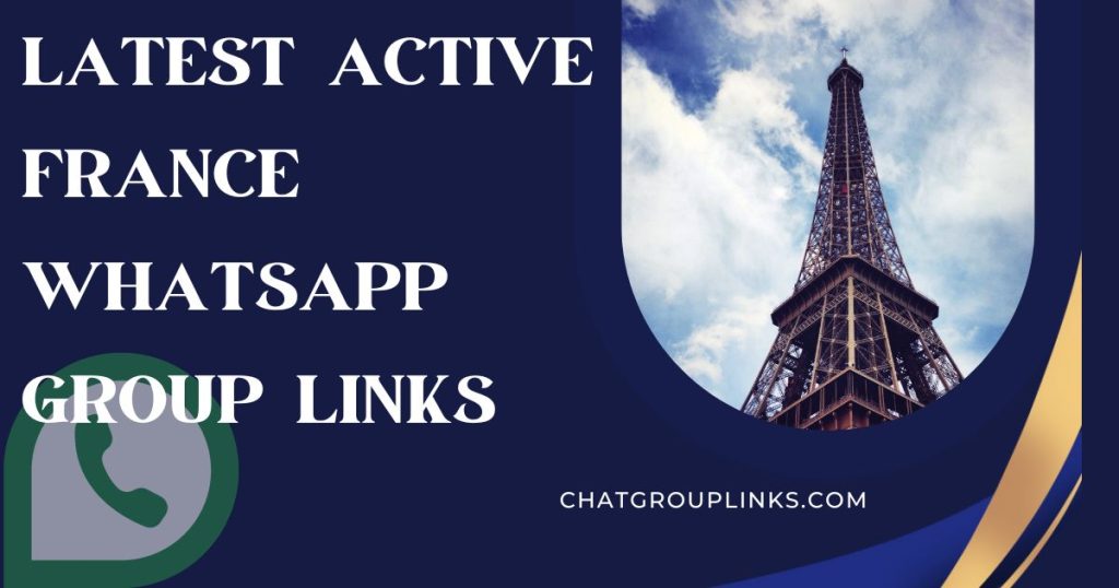 Latest Active France Whatsapp Group Links