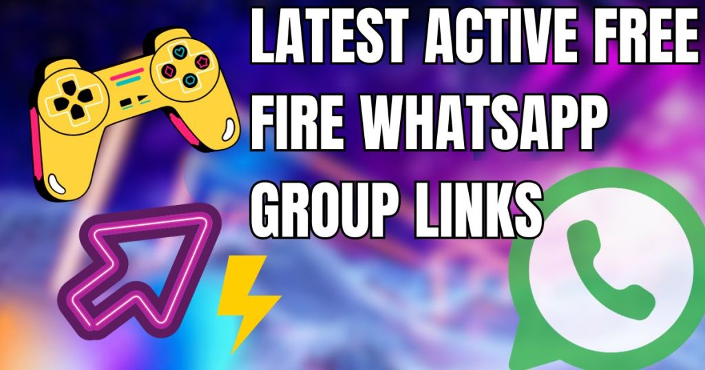 Latest Active Free Fire Whatsapp Group Links