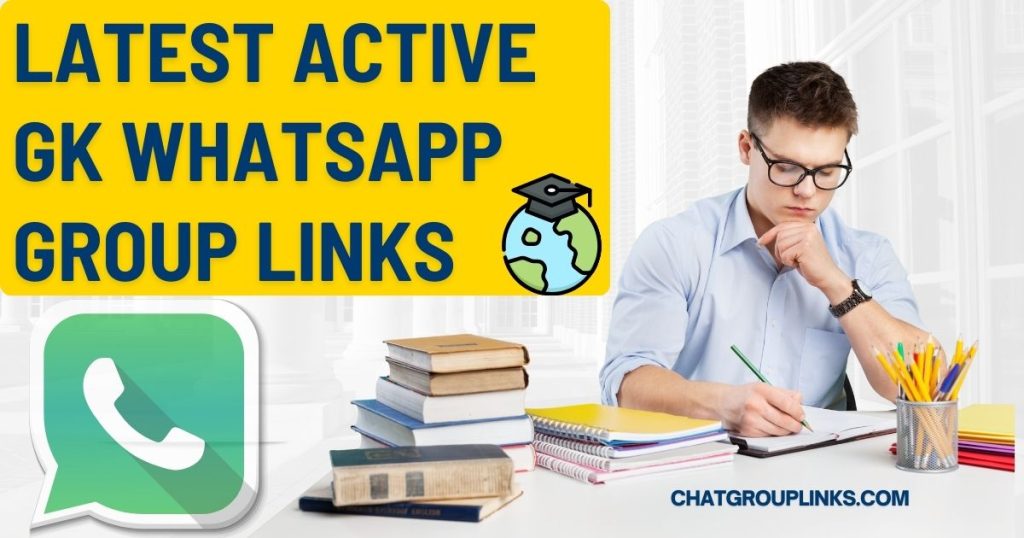 Latest Active GK Whatsapp Group Links