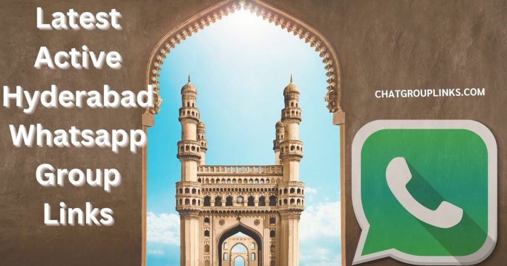 Latest Active Hyderabad Whatsapp Group Links