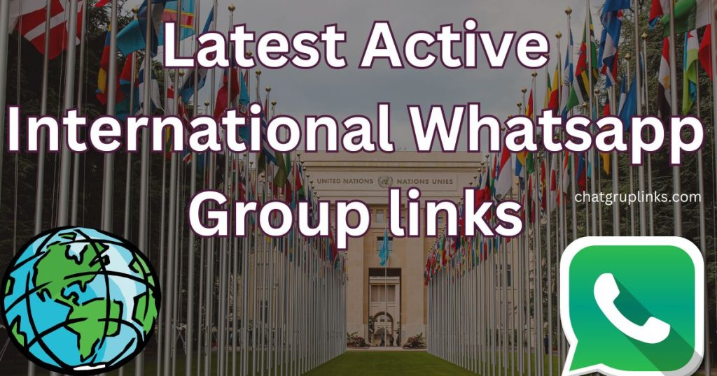 Latest Active International Whatsapp Group links