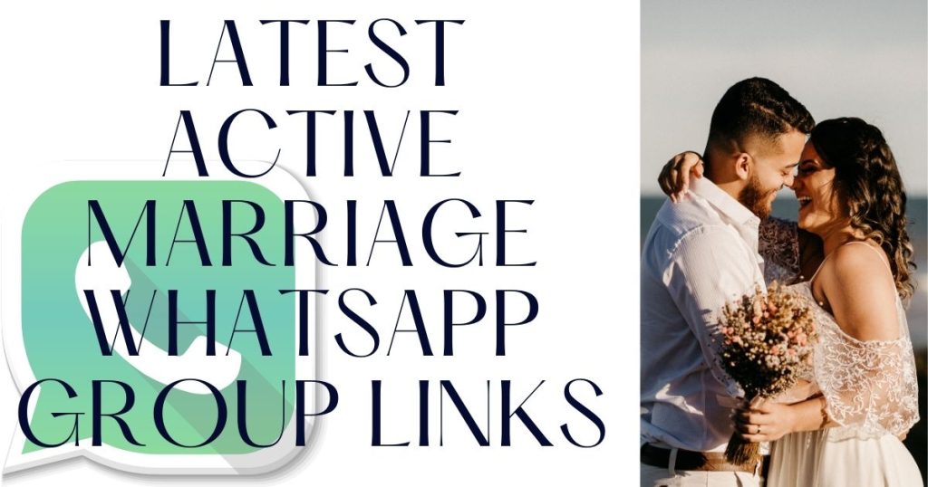 Latest Active Marriage Whatsapp Group Links