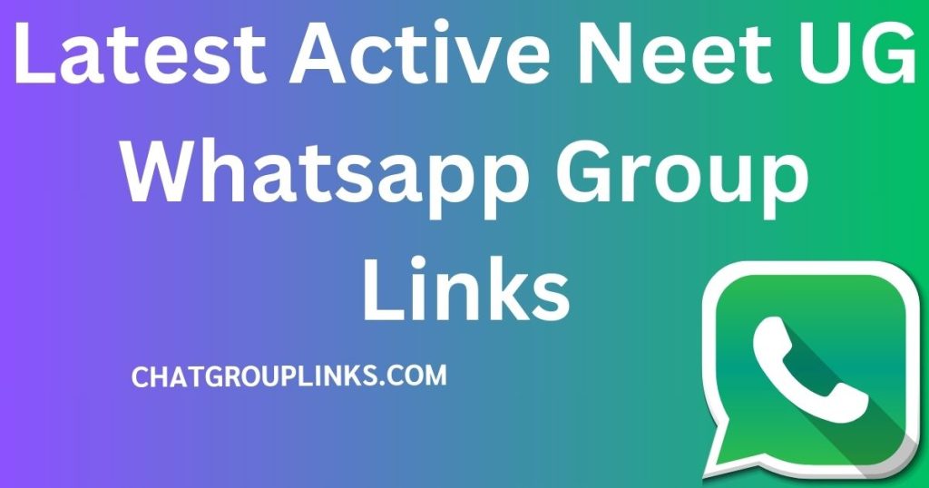 Latest Active Neet UG Whatsapp Group Links