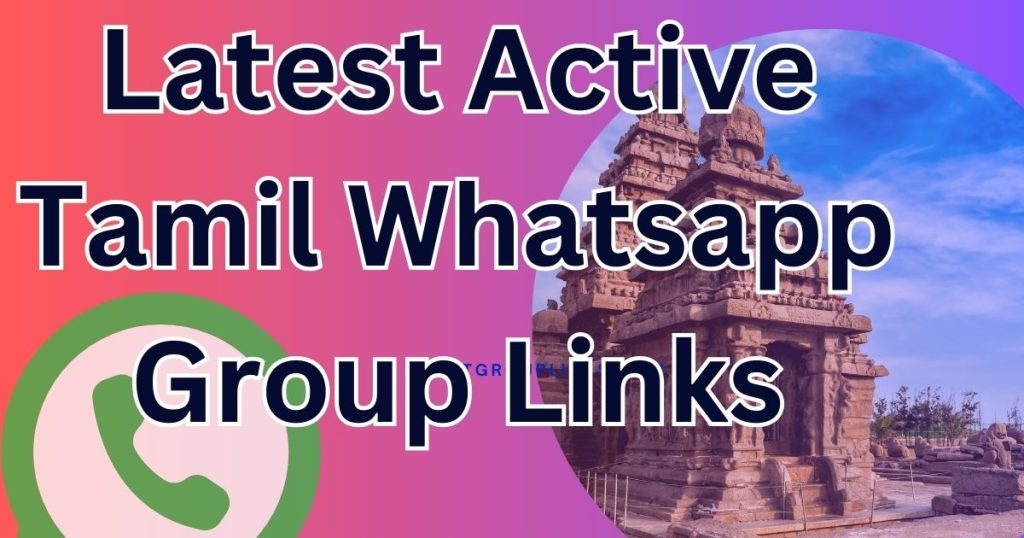 Latest Active Tamil Whatsapp Group Links
