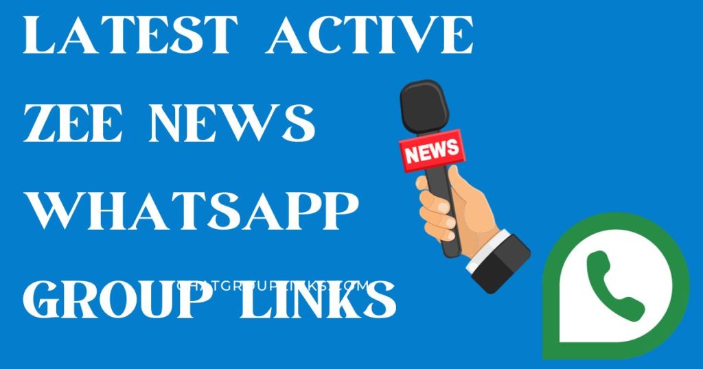 Latest Active Zee News Whatsapp Group Links