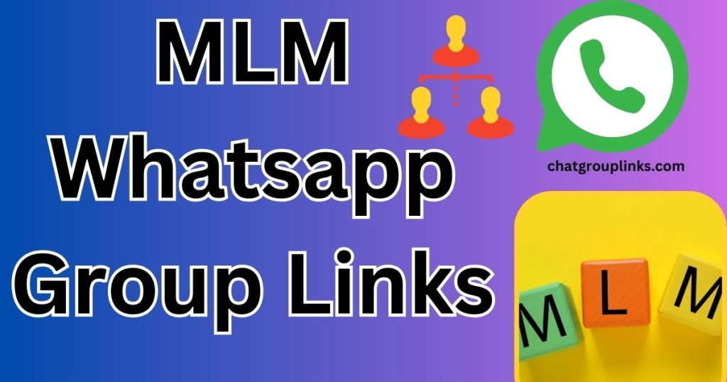 MLM Whatsapp Group Links