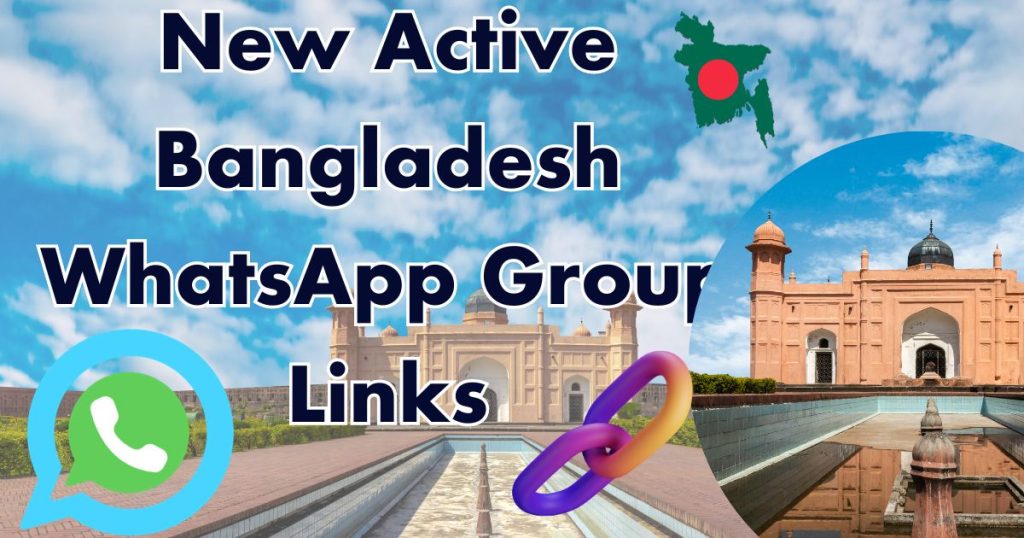New Active Bangladesh WhatsApp Group Links