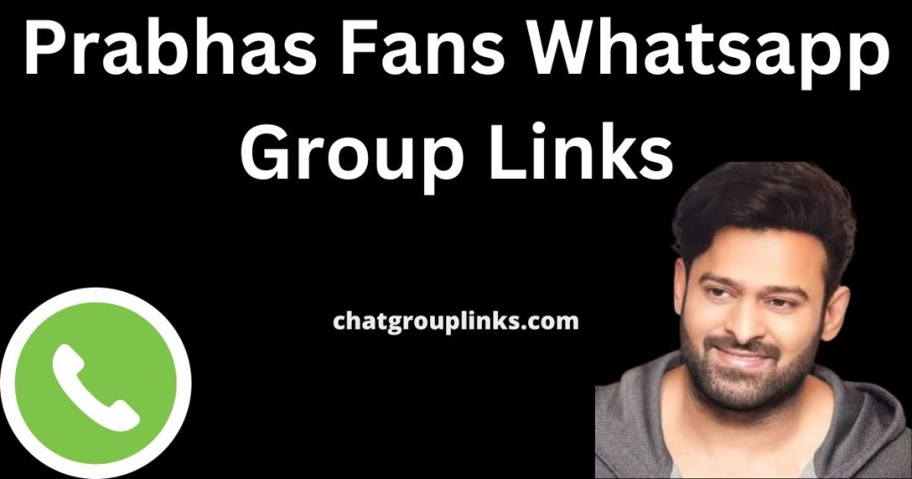 Prabhas Fans Whatsapp Group Links