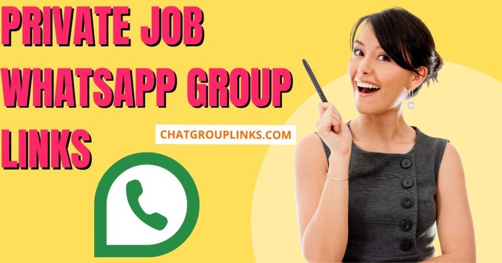 Private Job Whatsapp Group Links