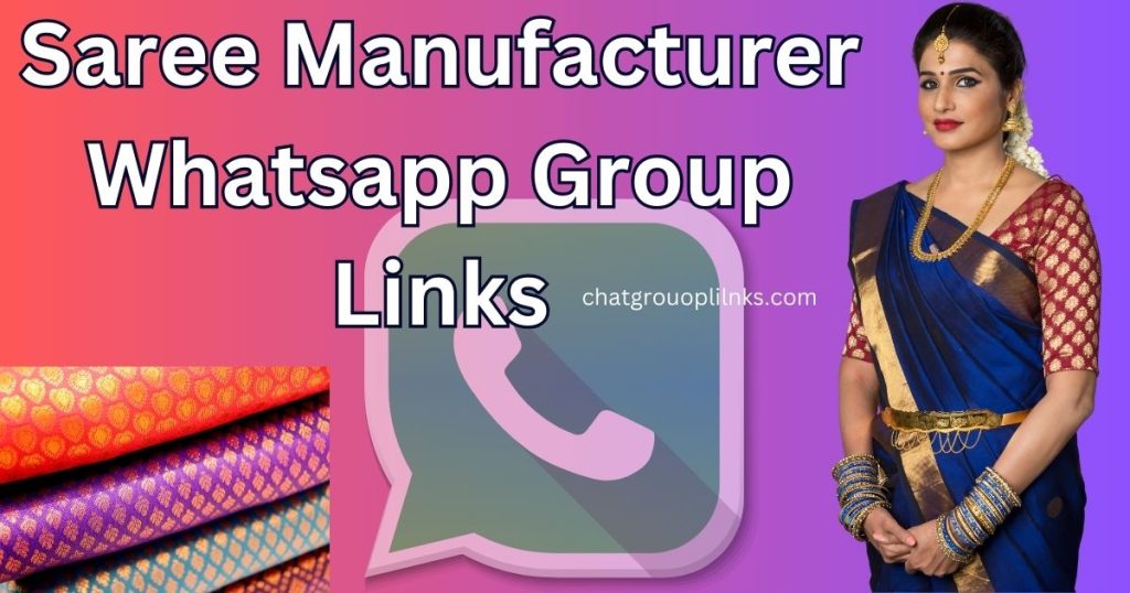 Saree Manufacturer Whatsapp Group Links