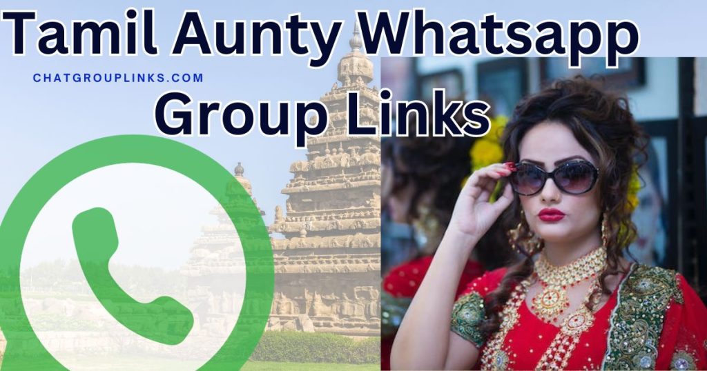 Tamil Aunty Whatsapp Group Links