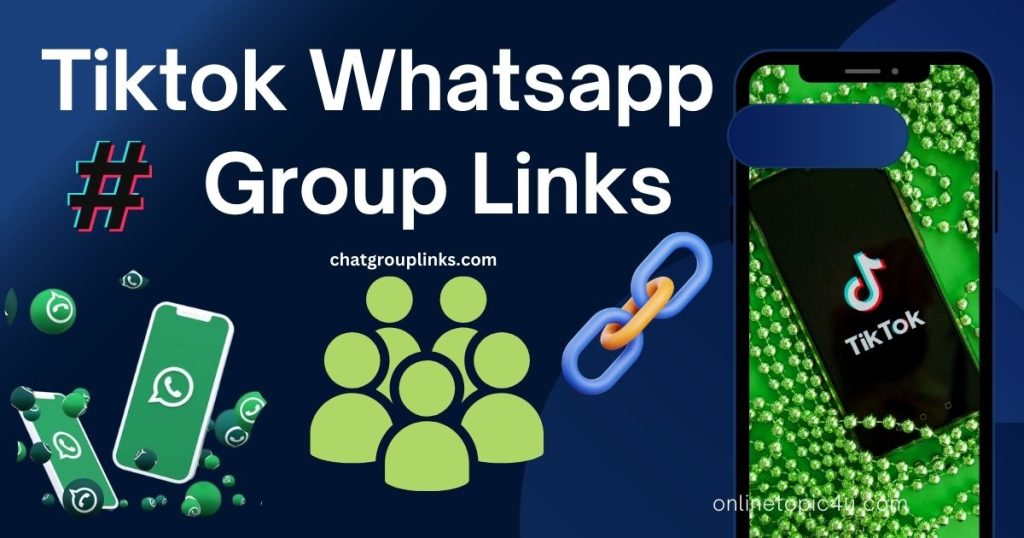 Tiktok Whatsapp Group Links