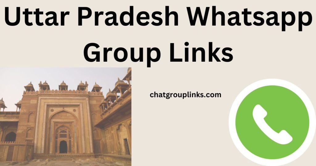 Uttar Pradesh Whatsapp Group Links