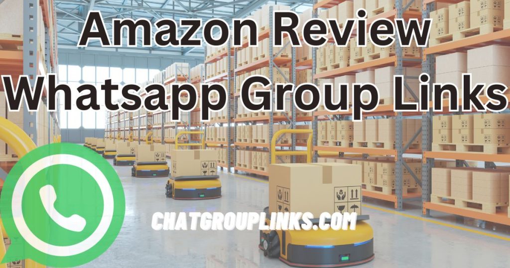 Amazon Review Whatsapp Group Links