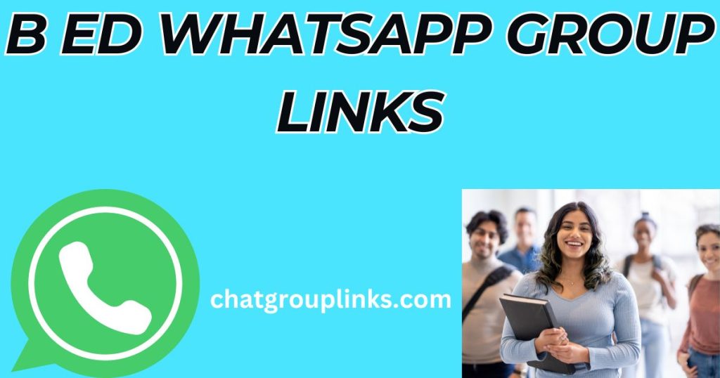 B ED Whatsapp Group Links