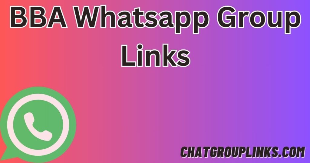 BBA Whatsapp Group Links