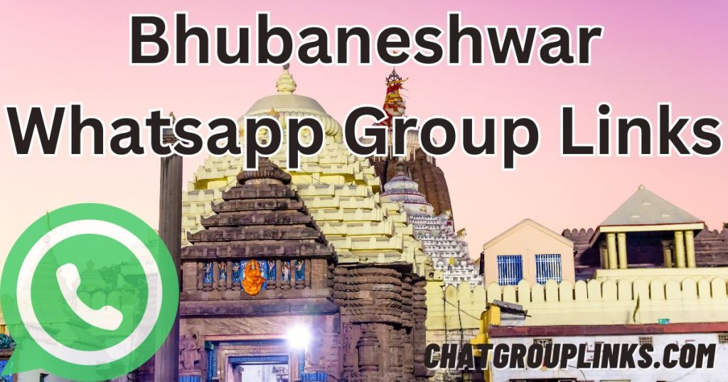 Bhubaneshwar Whatsapp Group Links