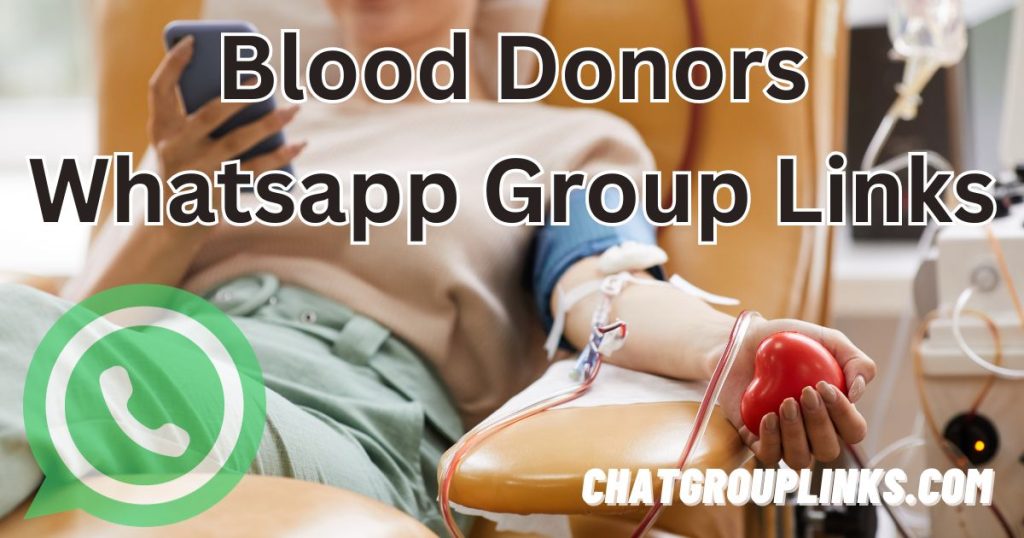 Blood Donors Whatsapp Group Links