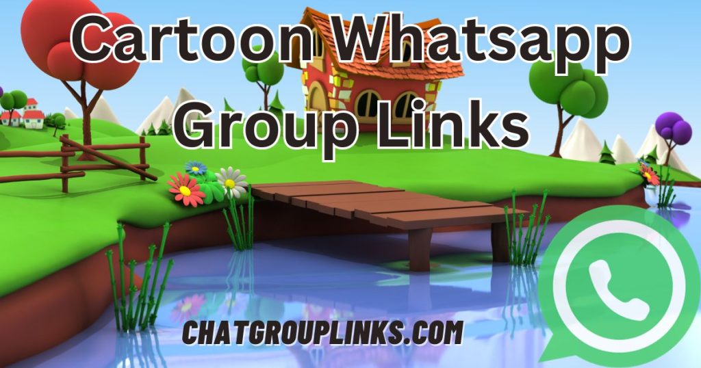 Cartoon Whatsapp Group Links