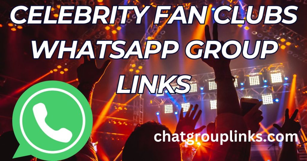 Celebrity Fan Clubs Whatsapp Group Links
