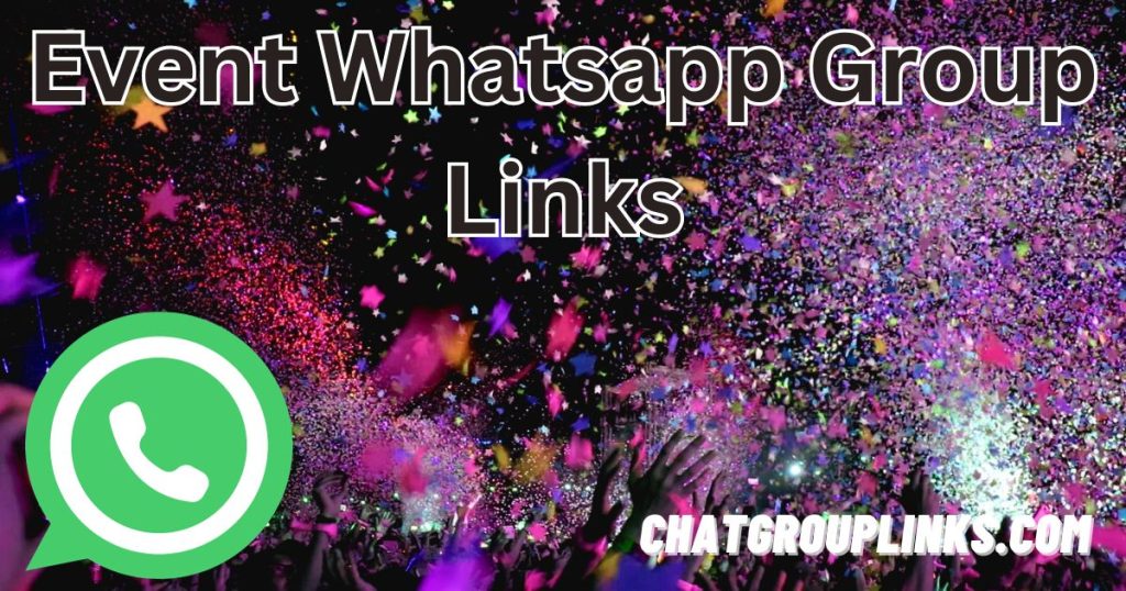 Event Whatsapp Group Links