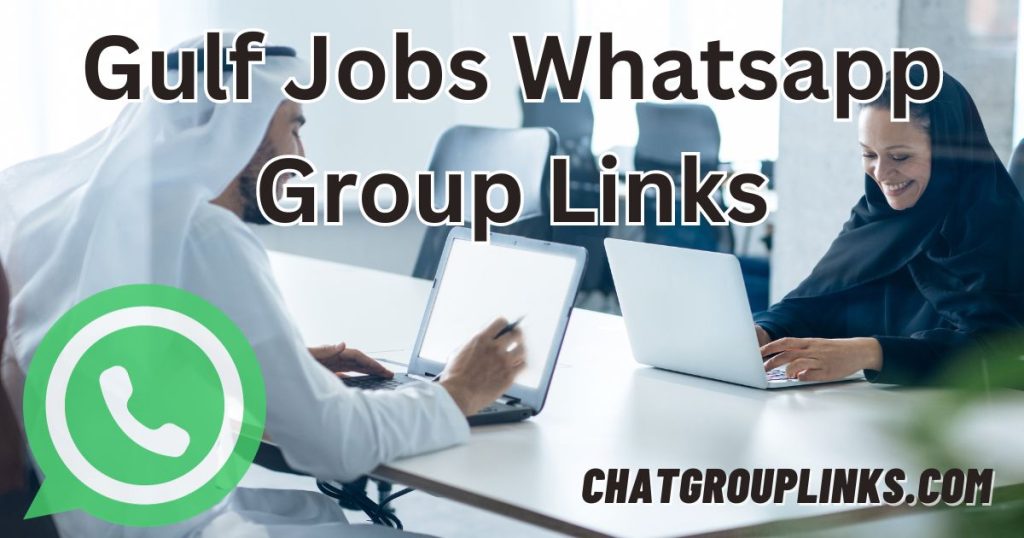Gulf Jobs Whatsapp Group Links