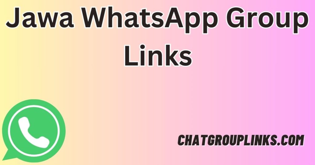 Jawa WhatsApp Group Links