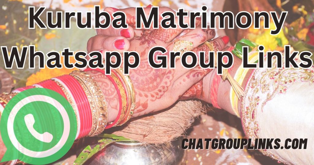 Kuruba Matrimony Whatsapp Group Links
