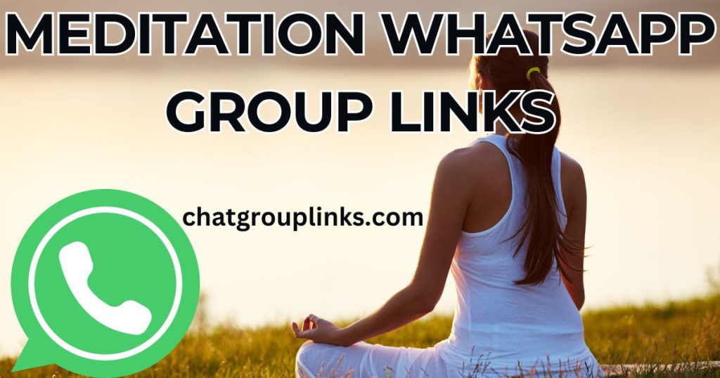 Meditation Whatsapp Group Links