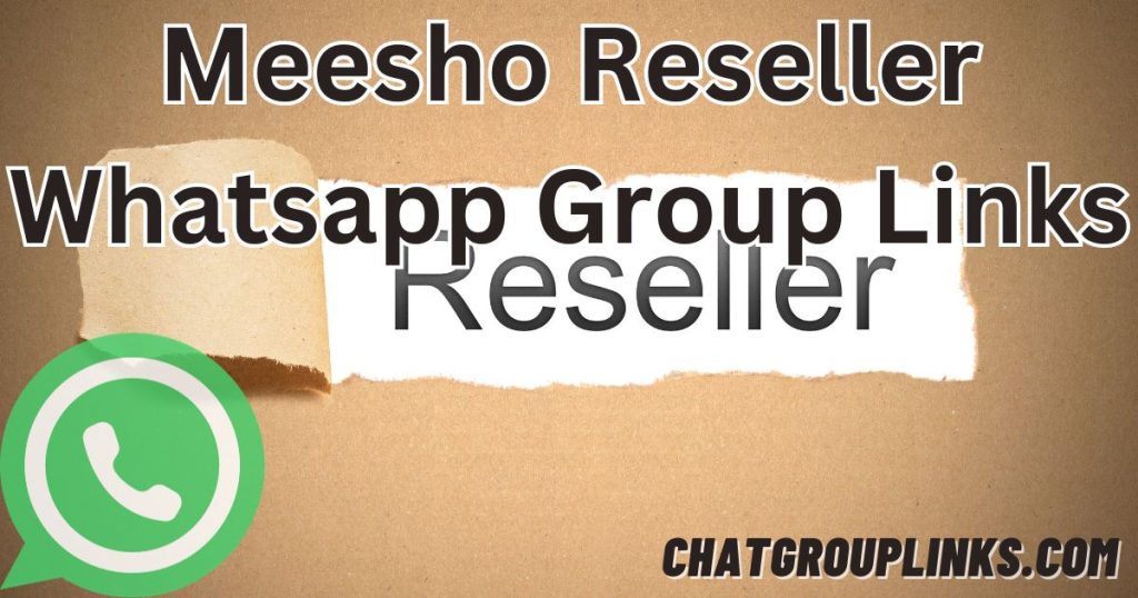 Meesho Reseller Whatsapp Group Links