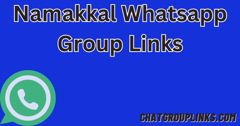 Namakkal Whatsapp Group Links