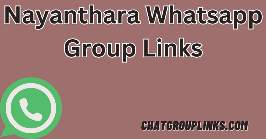 Nayanthara Whatsapp Group Links