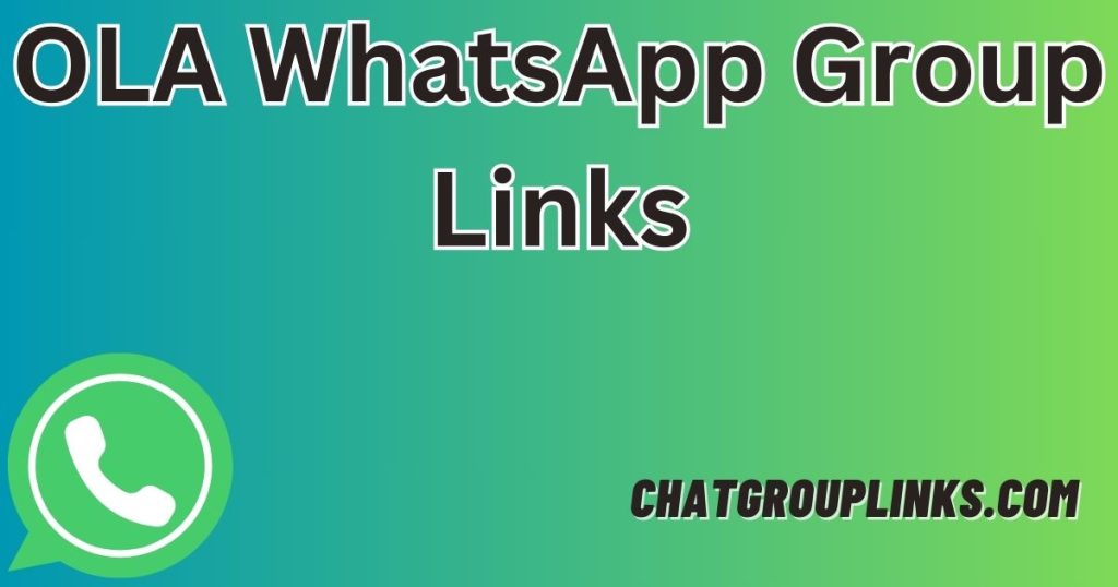 OLA WhatsApp Group Links