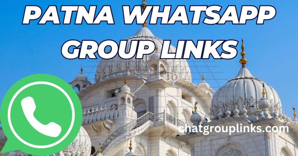 Patna Whatsapp Group Links