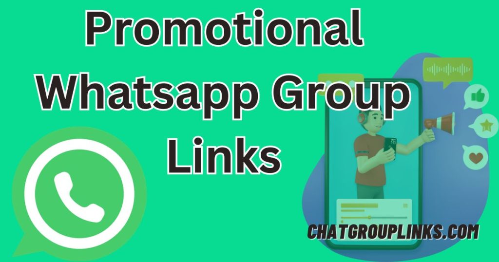 Promotional Whatsapp Group Links