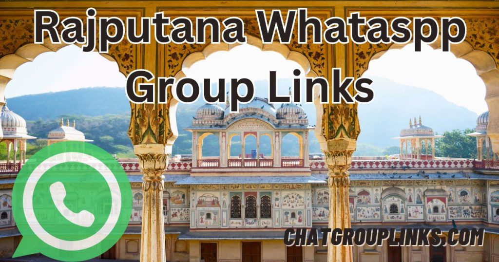 Rajputana Whataspp Group Links