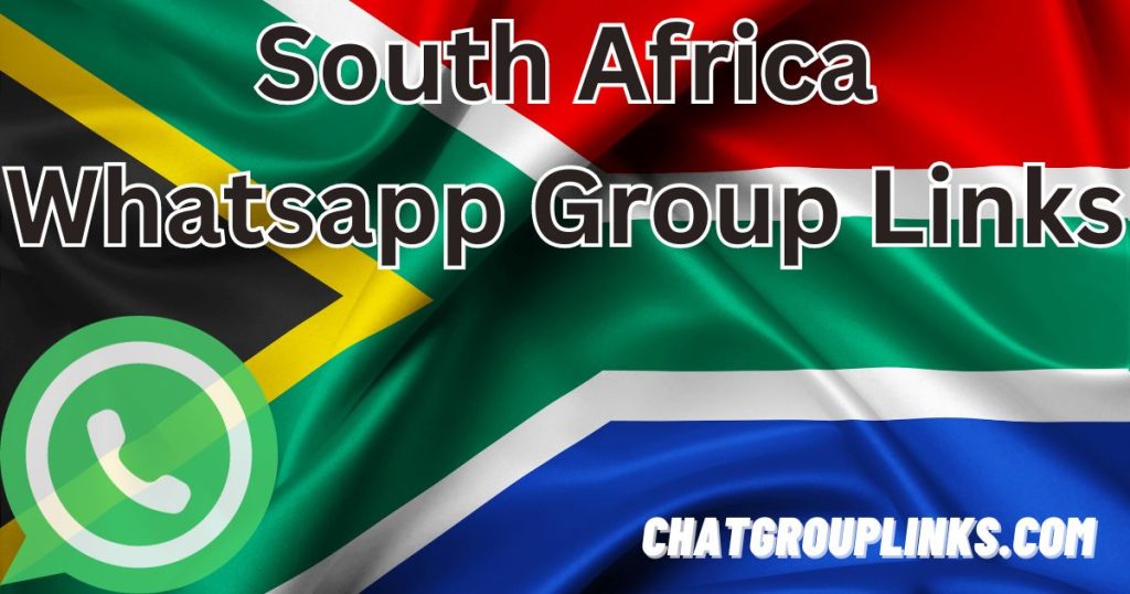 South Africa Whatsapp Group Links