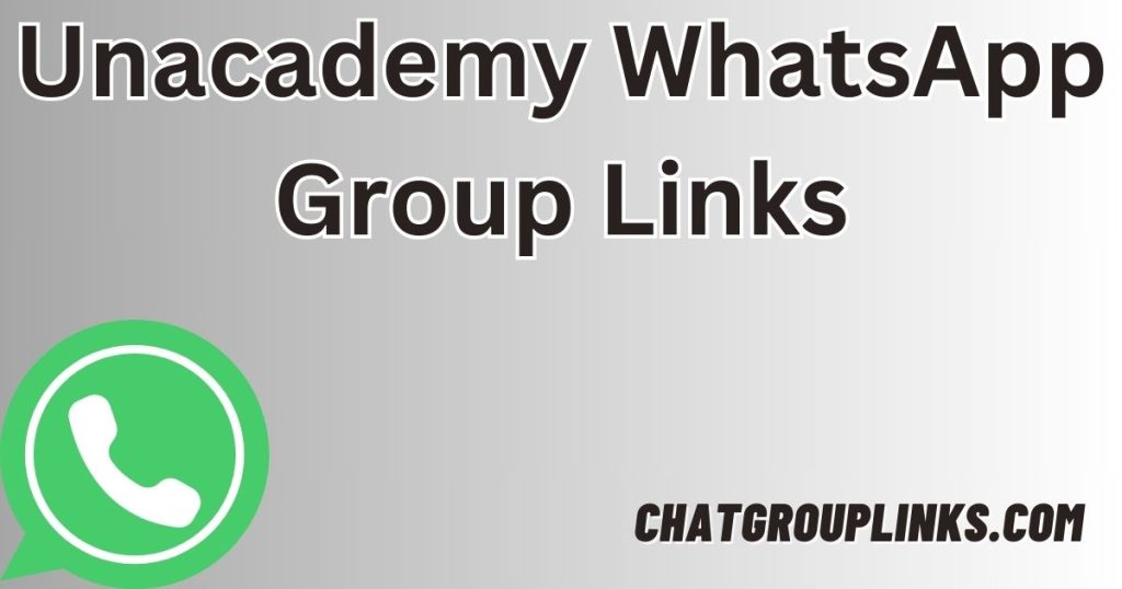 Unacademy WhatsApp Group Links