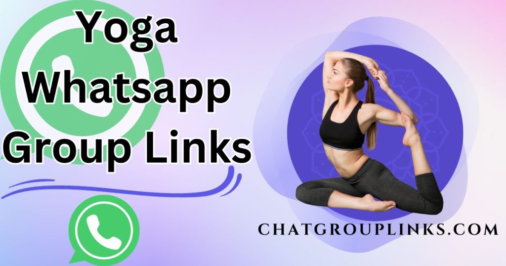Yoga Whatsapp Group Links